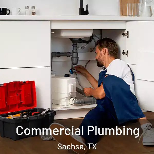  Commercial Plumbing Sachse, TX