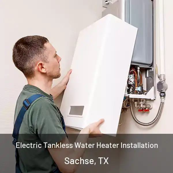  Electric Tankless Water Heater Installation Sachse, TX