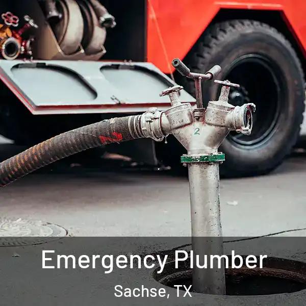  Emergency Plumber Sachse, TX