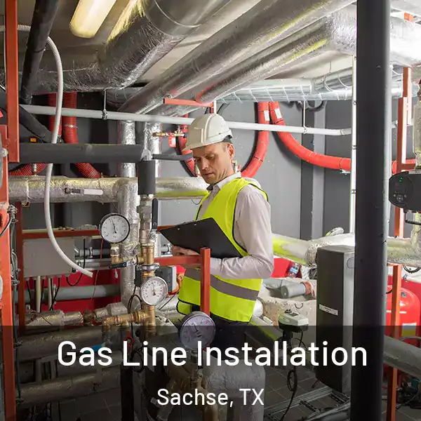  Gas Line Installation Sachse, TX