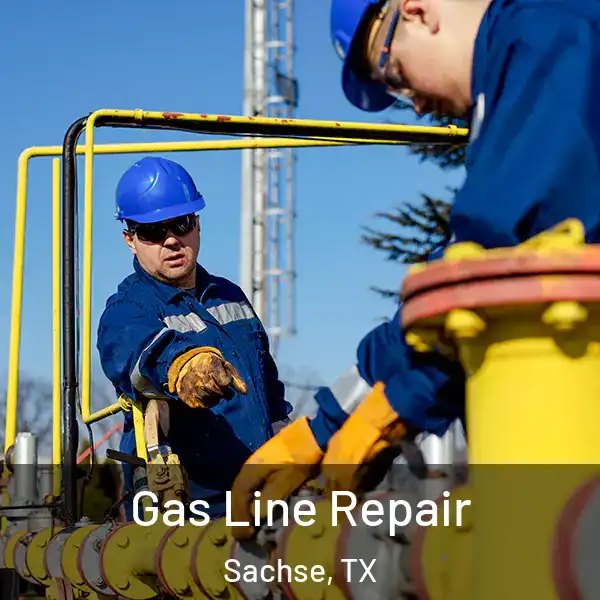  Gas Line Repair Sachse, TX