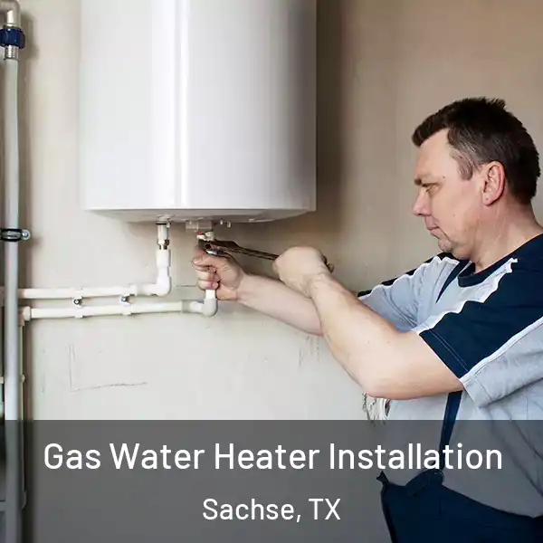 Gas Water Heater Installation Sachse, TX