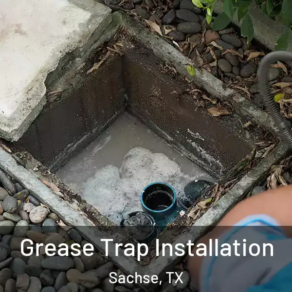  Grease Trap Installation Sachse, TX