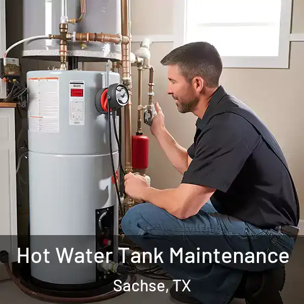  Hot Water Tank Maintenance Sachse, TX