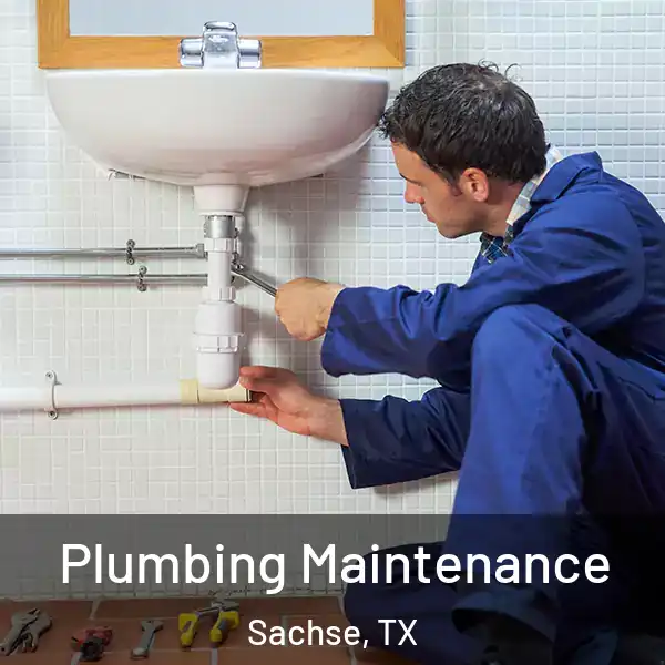  Plumbing Maintenance Sachse, TX