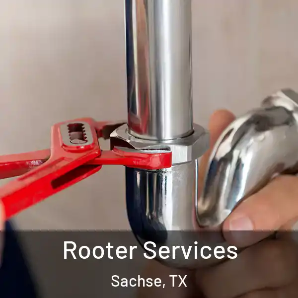  Rooter Services Sachse, TX