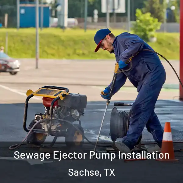  Sewage Ejector Pump Installation Sachse, TX