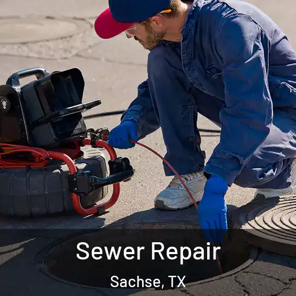  Sewer Repair Sachse, TX