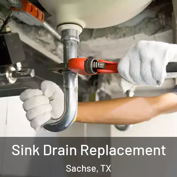  Sink Drain Replacement Sachse, TX