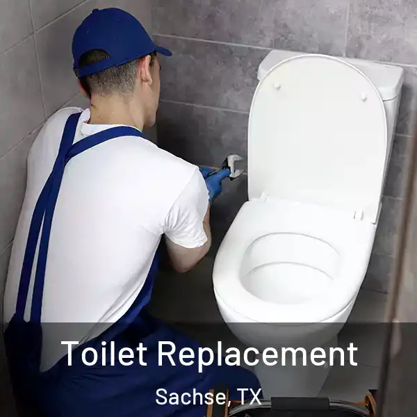  Toilet Replacement Sachse, TX